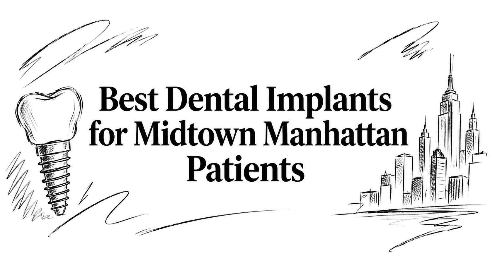 Best Dental Implants Manhattan Skyline