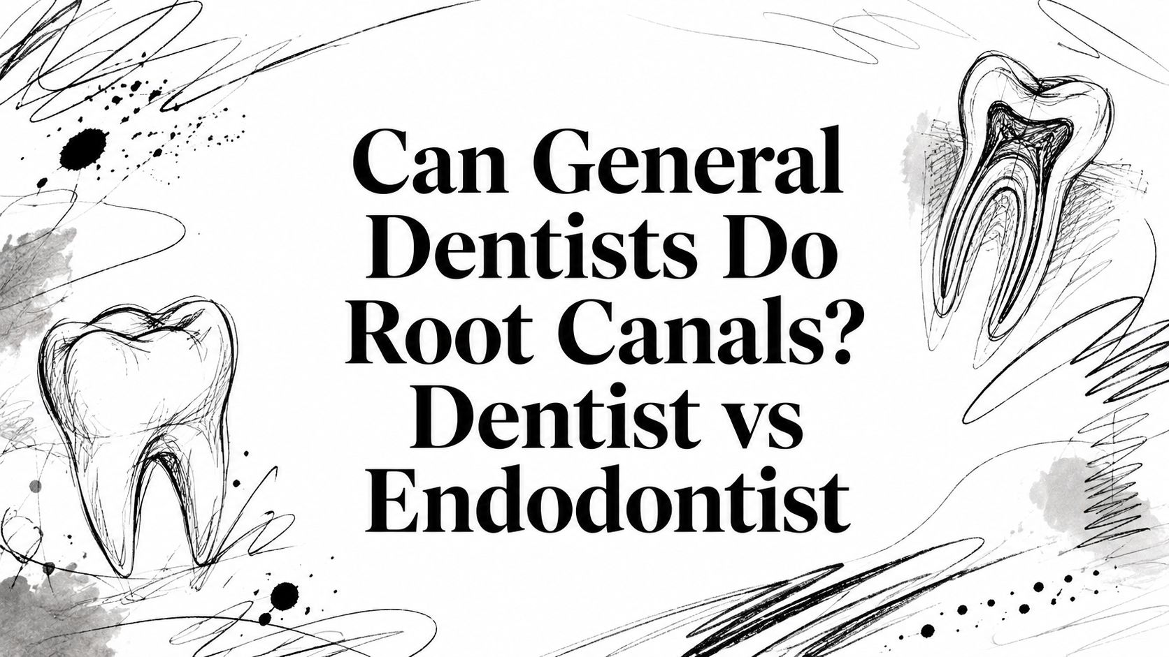 Can General Dentists Do Root Canals Dental Infographic
