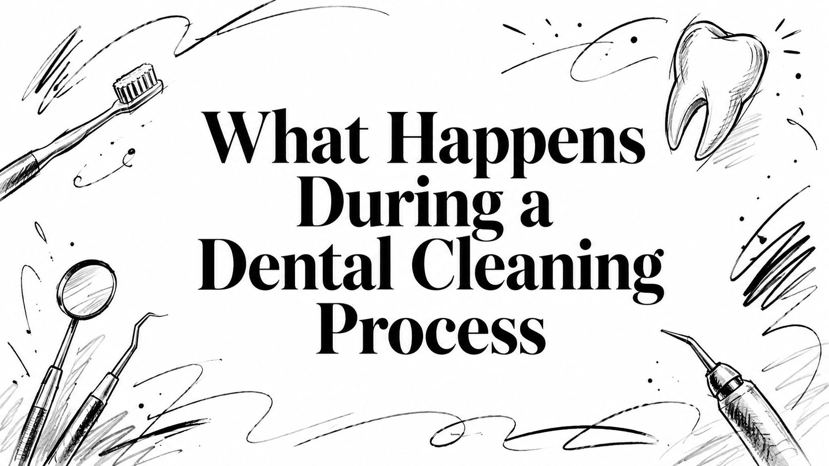 What Happens During a Dental Cleaning Process