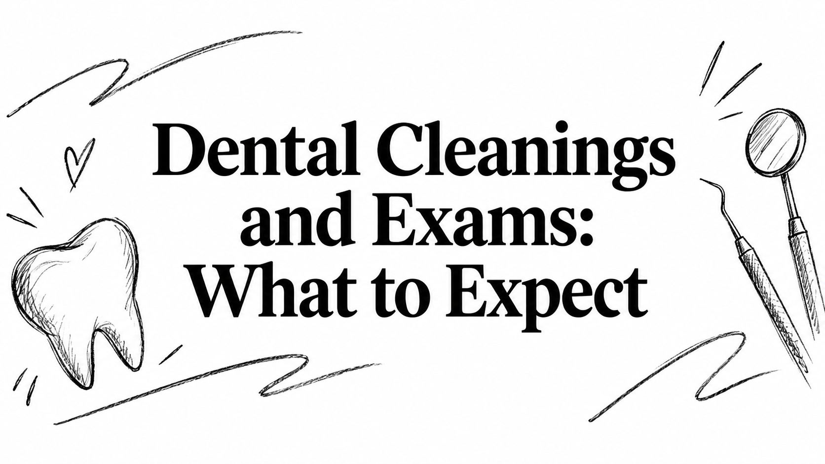 Dental Cleanings And Exams Dental Tools