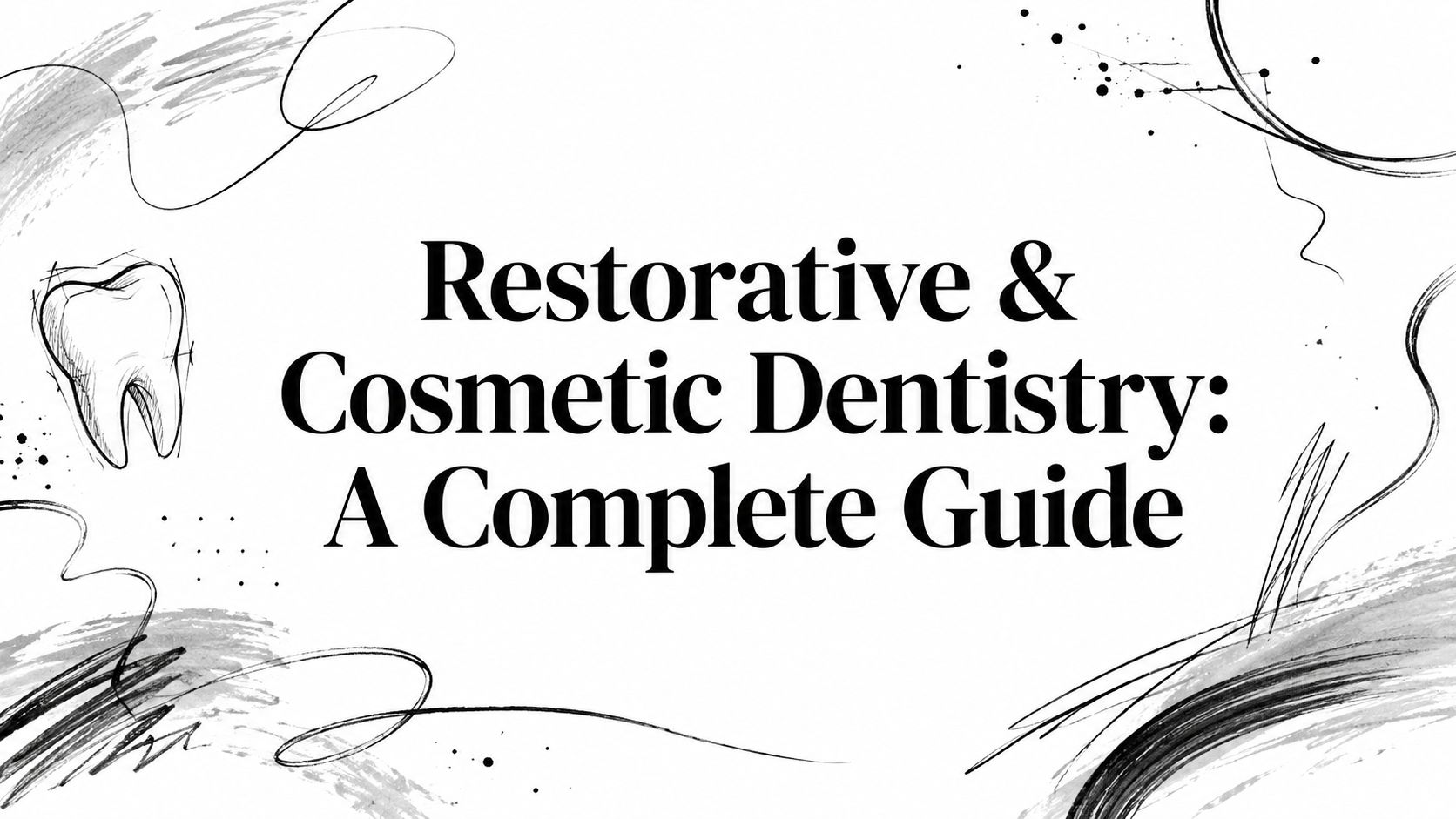 Restorative Cosmetic Dentistry Dental Guide