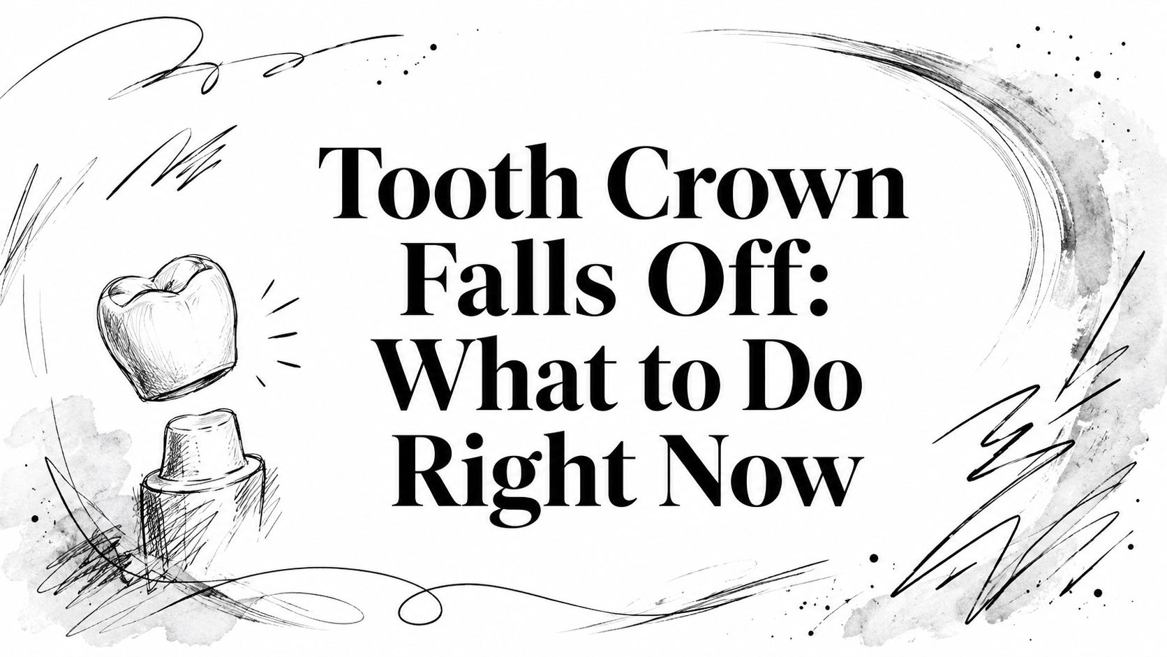 Tooth Crown Falls Off Dental Illustration